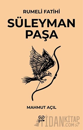 Rumeli Fatihi Süleyman Paşa