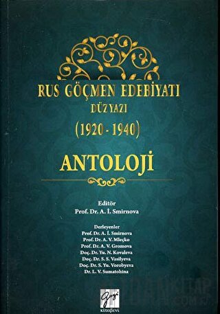 Rus Göçmen Edebiyatı Düzyazı (1920-1940) : Antoloji