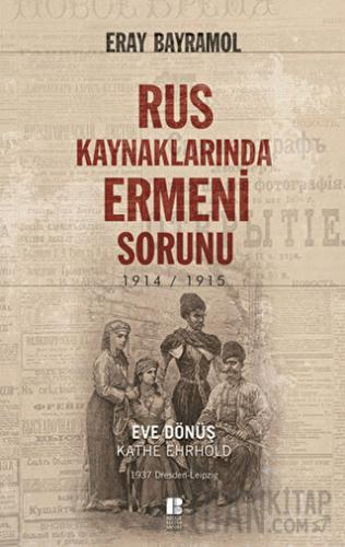 Rus Kaynaklarında Ermeni Sorunu