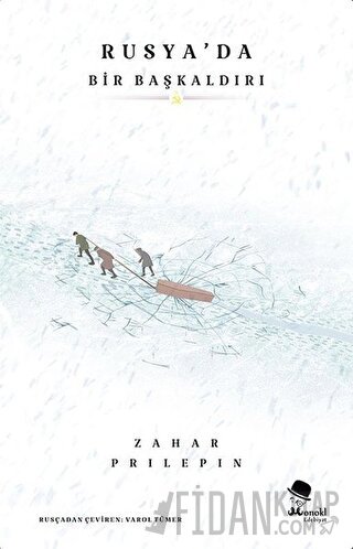 Rusya’da Bir Başkaldırı