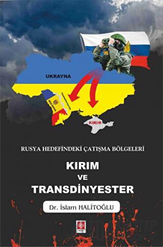 Rusya Hedefindeki Çatışma Bölgeleri Kırım ve Transdinyester İslam Hali