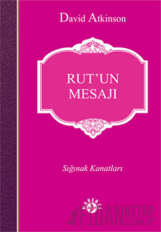 Rut’un Mesajı
