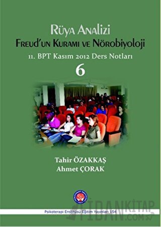 Rüya Analizi Freud'un Kuramı ve Nörobiyoloji