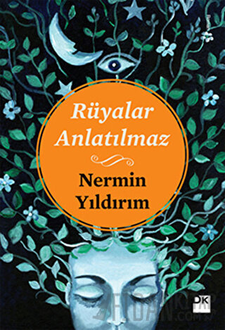 Rüyalar Anlatılmaz Nermin Yıldırım