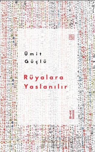Rüyalara Yaslanılır Ümit Güçlü