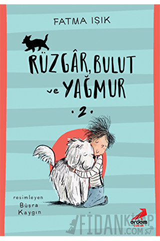 Rüzgar Bulut ve Yağmur