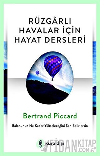 Rüzgarlı Havalar İçin Hayat Dersleri