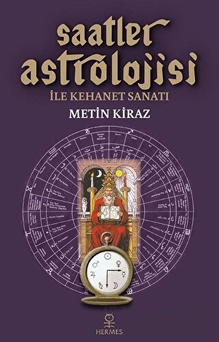 Saatler Astrolojisi ile Kehanet Sanatı
