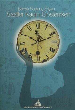 Saatler Kadını Gösterirken
