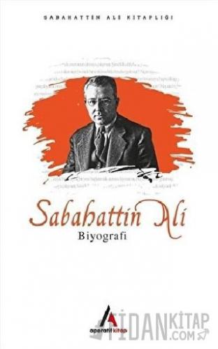 Sabahattin Ali Biyografi Sabahattin Ali