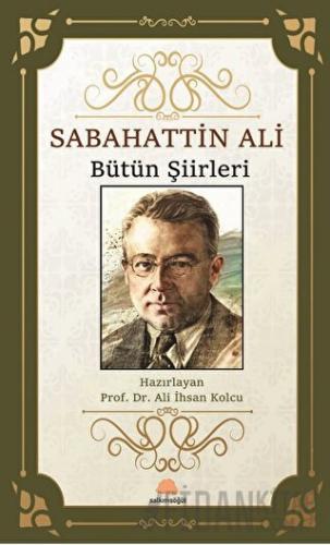 Sabahattin Ali Bütün Şiirleri