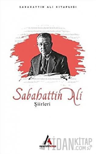 Sabahattin Ali Şiirleri Sabahattin Ali