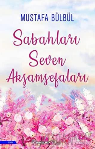 Sabahları Seven Akşamsefaları