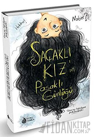 Saçaklı Kız'ın Pasaklı Günlüğü (Ciltli) Nur Dombaycı