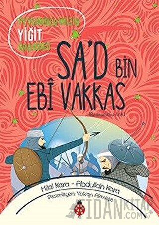 Sa'd Bin Ebi Vakkas (ra)