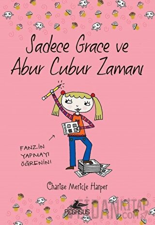 Sadece Grace ve Abur Cubur Zamanı 5. Kitap
