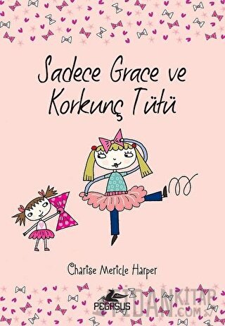 Sadece Grace ve Korkunç Tütü 6. Kitap