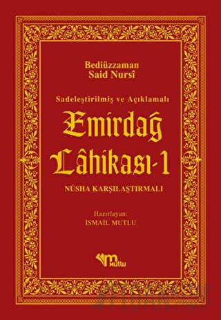 Sadeleştirilmiş ve Açıklamalı - Emirdağ Lahikası 1 (Ciltli)