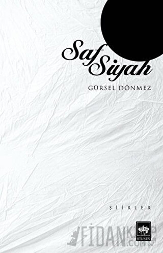 Saf Siyah Gürsel Dönmez