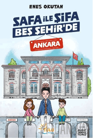 Safa İle Şifa Beş Şehir’de Ankara