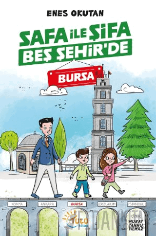 Safa İle Şifa Beş Şehir’de Bursa