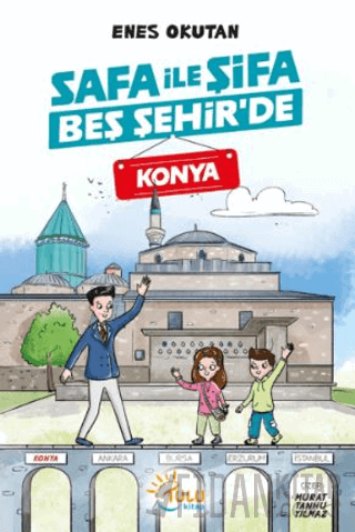 Safa İle Şifa Beş Şehir’de Konya