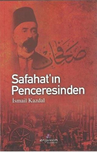 Safahat’ın Penceresinden