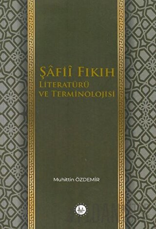 Şafii Fıkıh Literatürü ve Terminolojisi