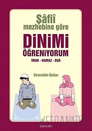 Şafii Mezhebine Göre Dinimi Öğreniyorum