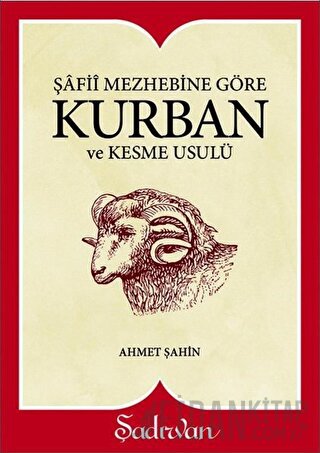 Şafii Mezhebine Göre Kurban Kesme Usulü