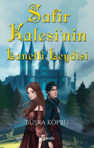 Safir Kalesi’nin Lanetli Leydisi