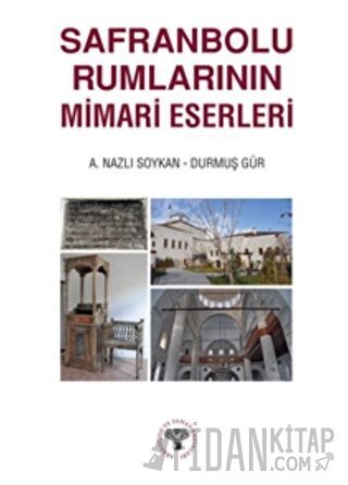 Safranbolu Rumlarının Mimari Eserleri