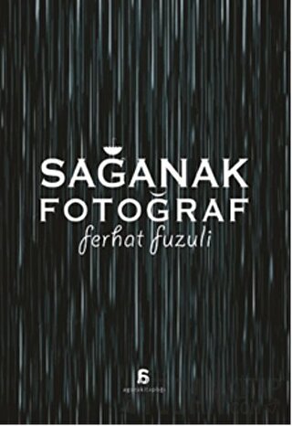 Sağanak Fotoğraf Ferhat Fuzuli