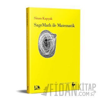 SageMath ile Matematik Sinan Kapçak