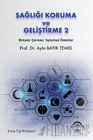 Sağlığı Koruma ve Geliştirme 2 Bireysel, Çevresel, Toplumsal Önlemler