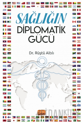 Sağlığın Diplomatik Gücü