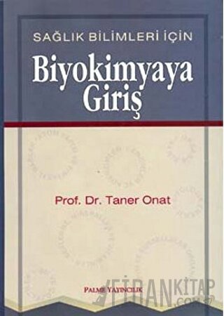 Sağlık Bilimleri İçin Biyokimyaya Giriş