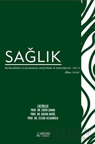 Sağlık Bilimlerinde Uluslararası Araştırma ve Derlemeler - Cilt 2 - Ma