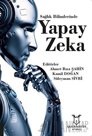 Sağlık Bilimlerinde Yapay Zeka