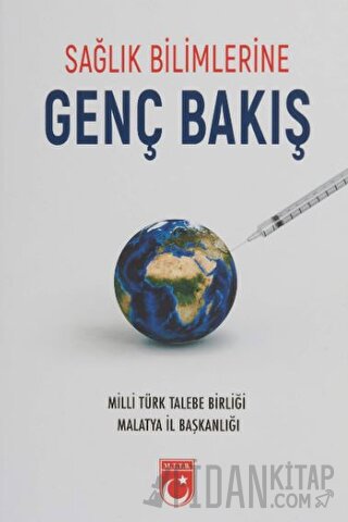 Sağlık Bilimlerine Genç Bakış