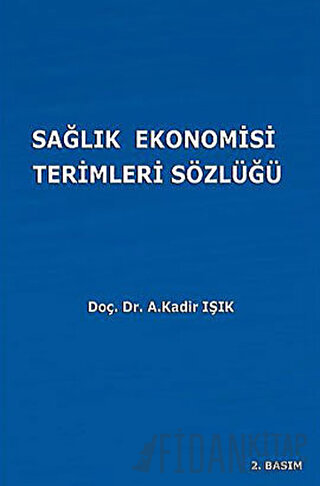 Sağlık Ekonomisi Terimleri Sözlüğü