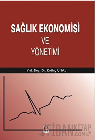 Sağlık Ekonomisi ve Yönetimi