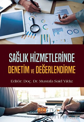 Sağlık Hizmetlerinde Denetim ve Değerlendirme