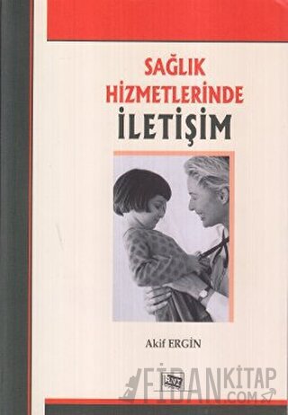 Sağlık Hizmetlerinde İletişim