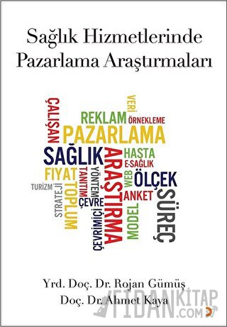 Sağlık Hizmetlerinde Pazarlama Araştırmaları