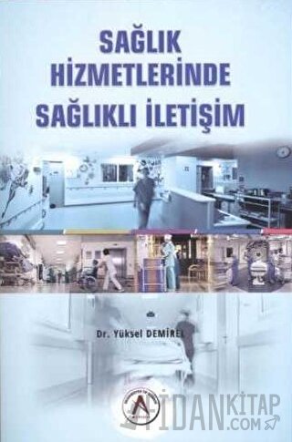 Sağlık Hizmetlerinde Sağlıklı İletişim