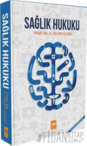 Sağlık Hukuku (Ciltli)
