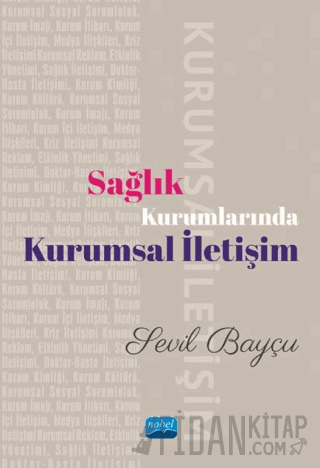 Sağlık Kurumlarında Kurumsal İletişim