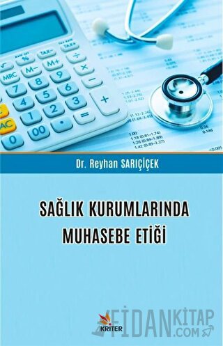 Sağlık Kurumlarında Muhasebe Etiği