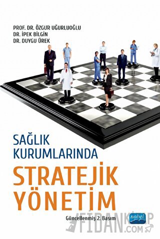 Sağlık Kurumlarında Stratejik Yönetim